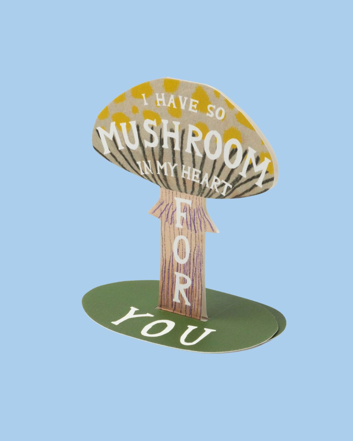greeting card - i have so 'mushroom' in my heart for you (stand-up)