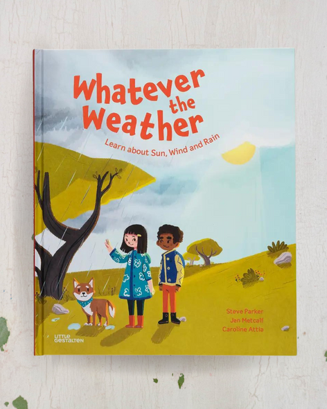 Whatever the Weather - hardcover book