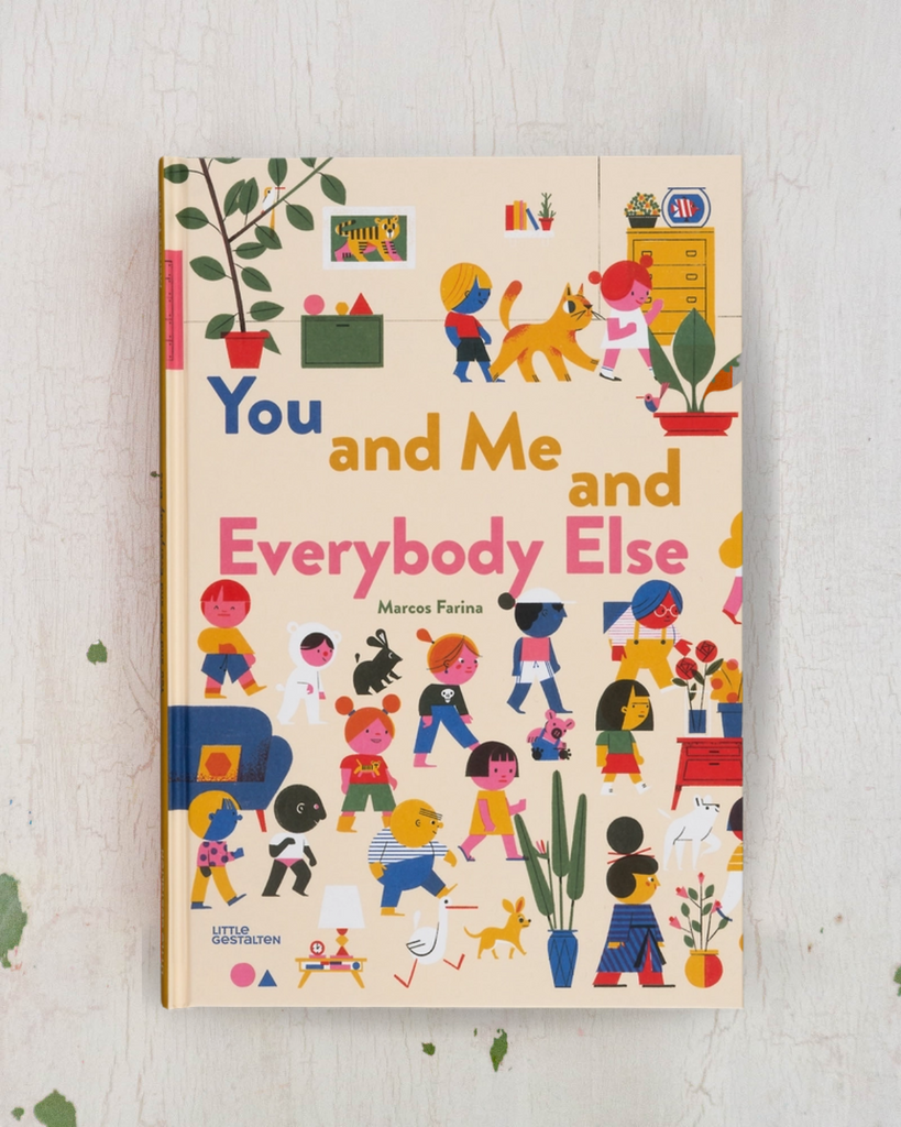 Hardcover book "You and Me and Everybody Else"