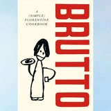 book - brutto: a (simple) florentine cookbook
