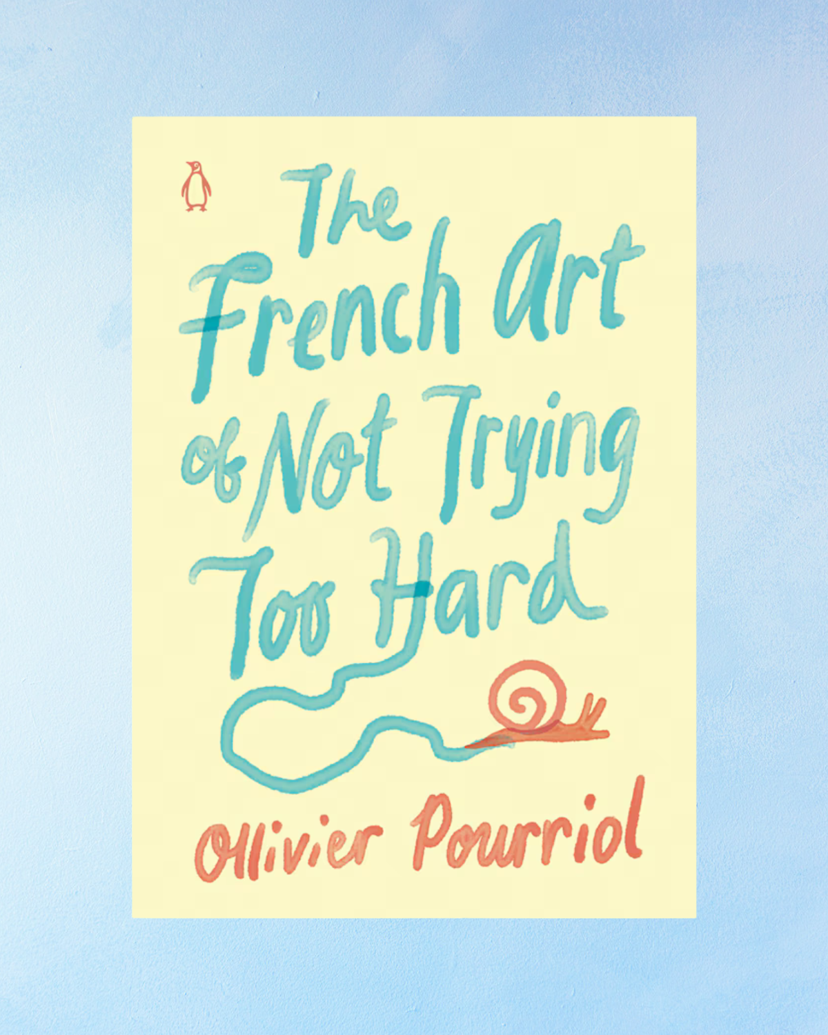 book - the french art of not trying too hard