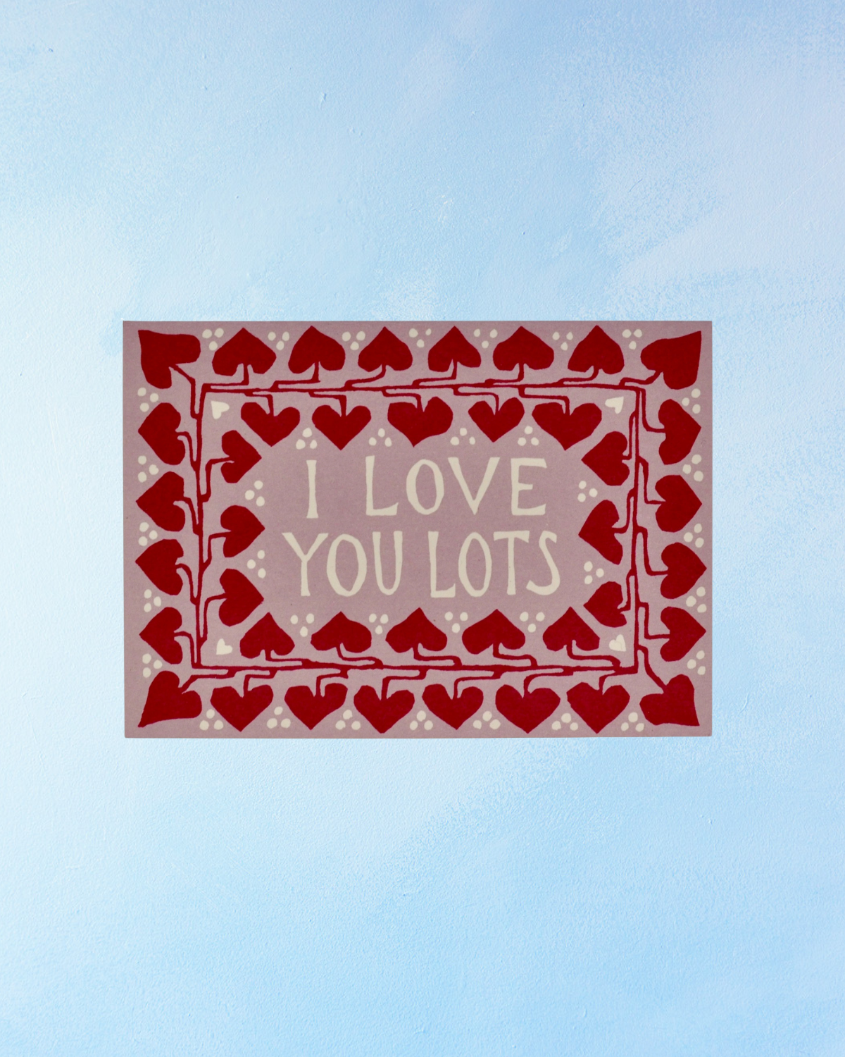 greeting card - 'i love you lots' pink heart vine