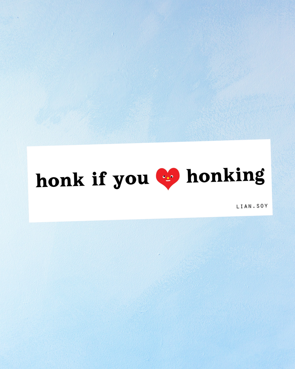 sticker - honk if you love honking