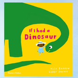 book - if i had a dinosaur