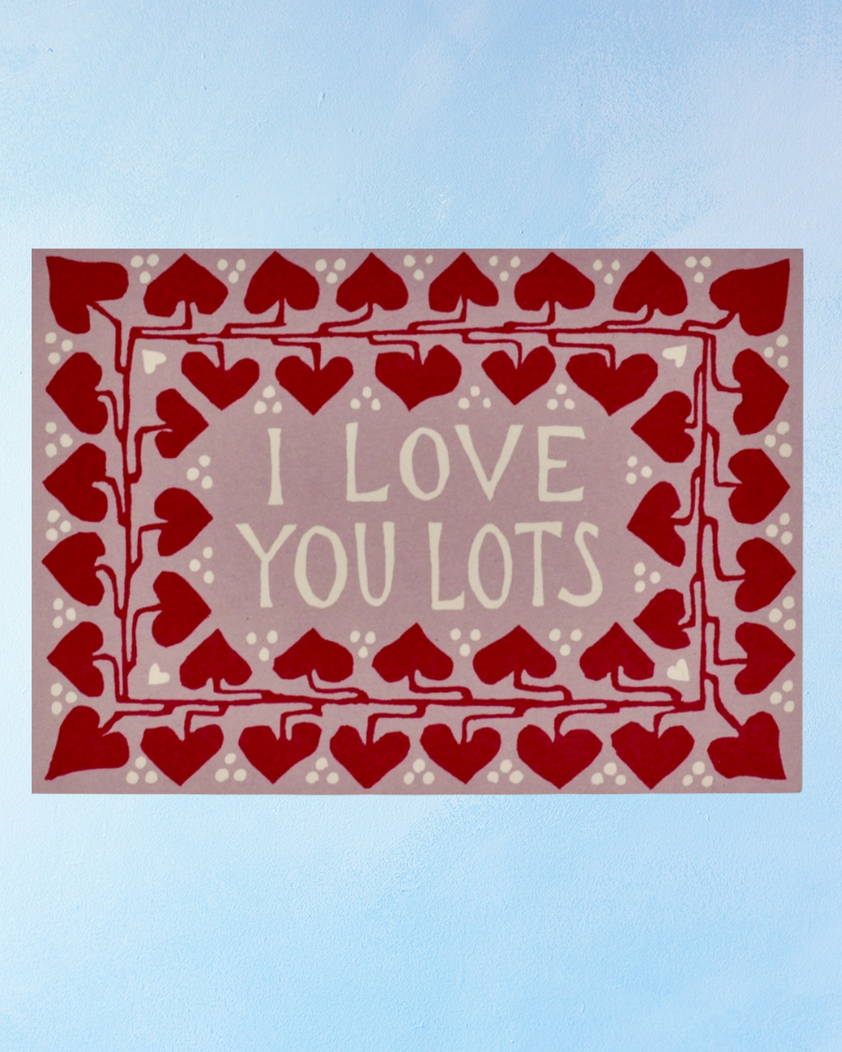 greeting card - 'i love you lots' pink heart vine