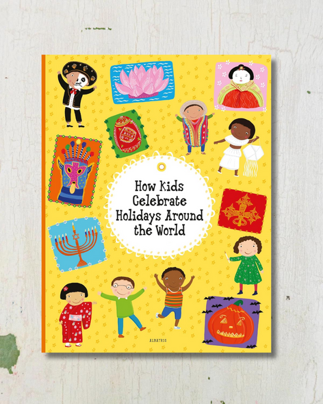 book - how kids celebrate holidays around the world