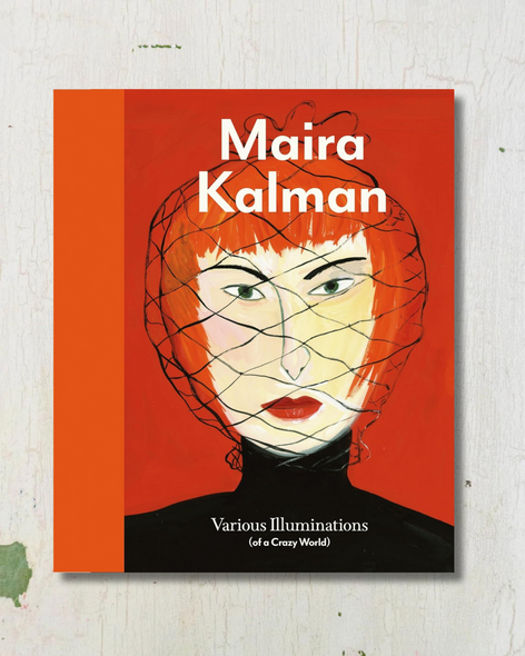 book - maira kalman - various illuminations (of a crazy world)