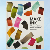 book - make ink: a forager's guide to natural inkmaking