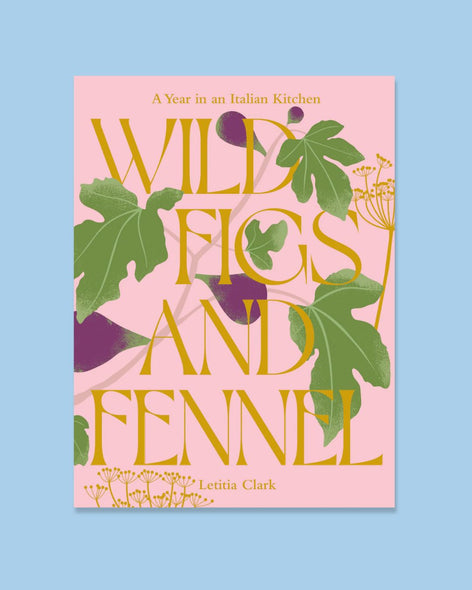 book - wild figs and fennel