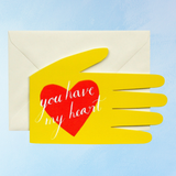 greeting card - you have my heart