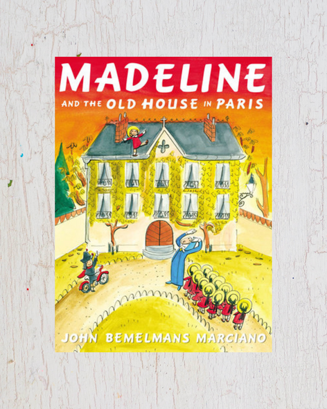 Madeline and the Old House in Paris 