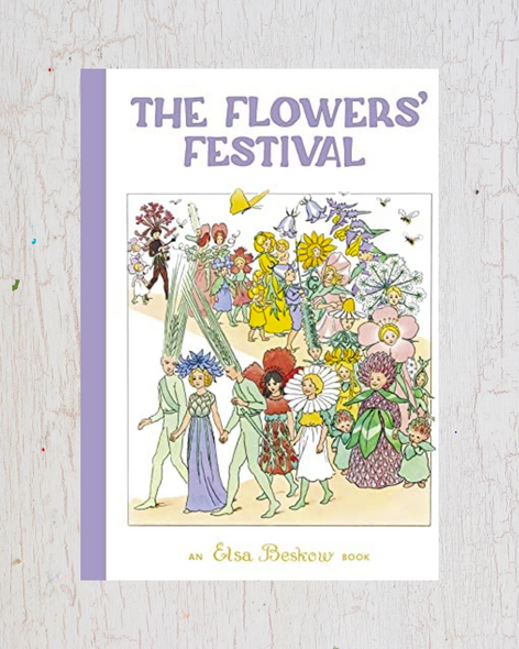 The Flowers' Festival by Elsa Beskow