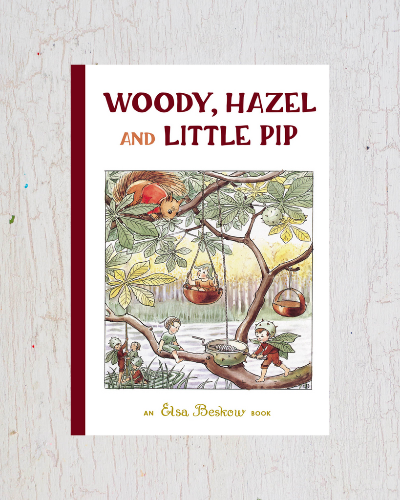 Woody, Hazel and Little Pip by Elsa Beskow