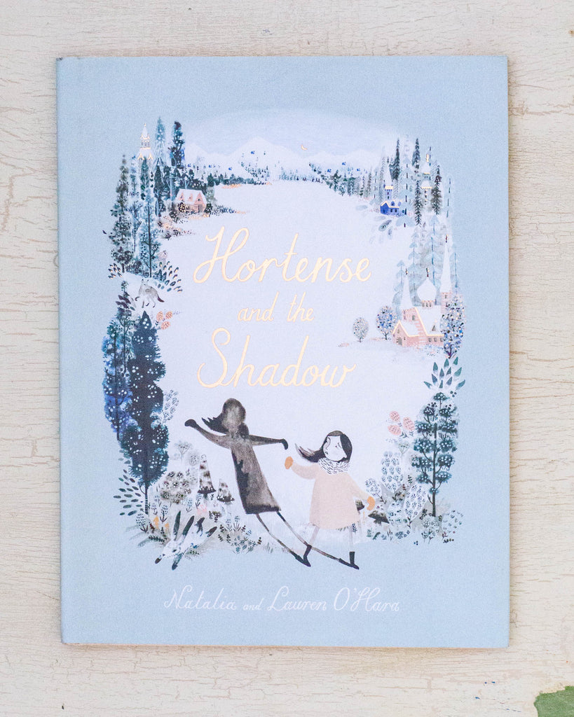Hortense and Her Shadow by Natalia and Lauren O'Hara