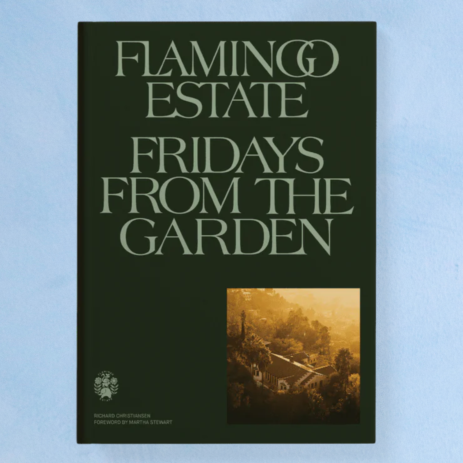 Flamingo Estate Fridays From the Garden