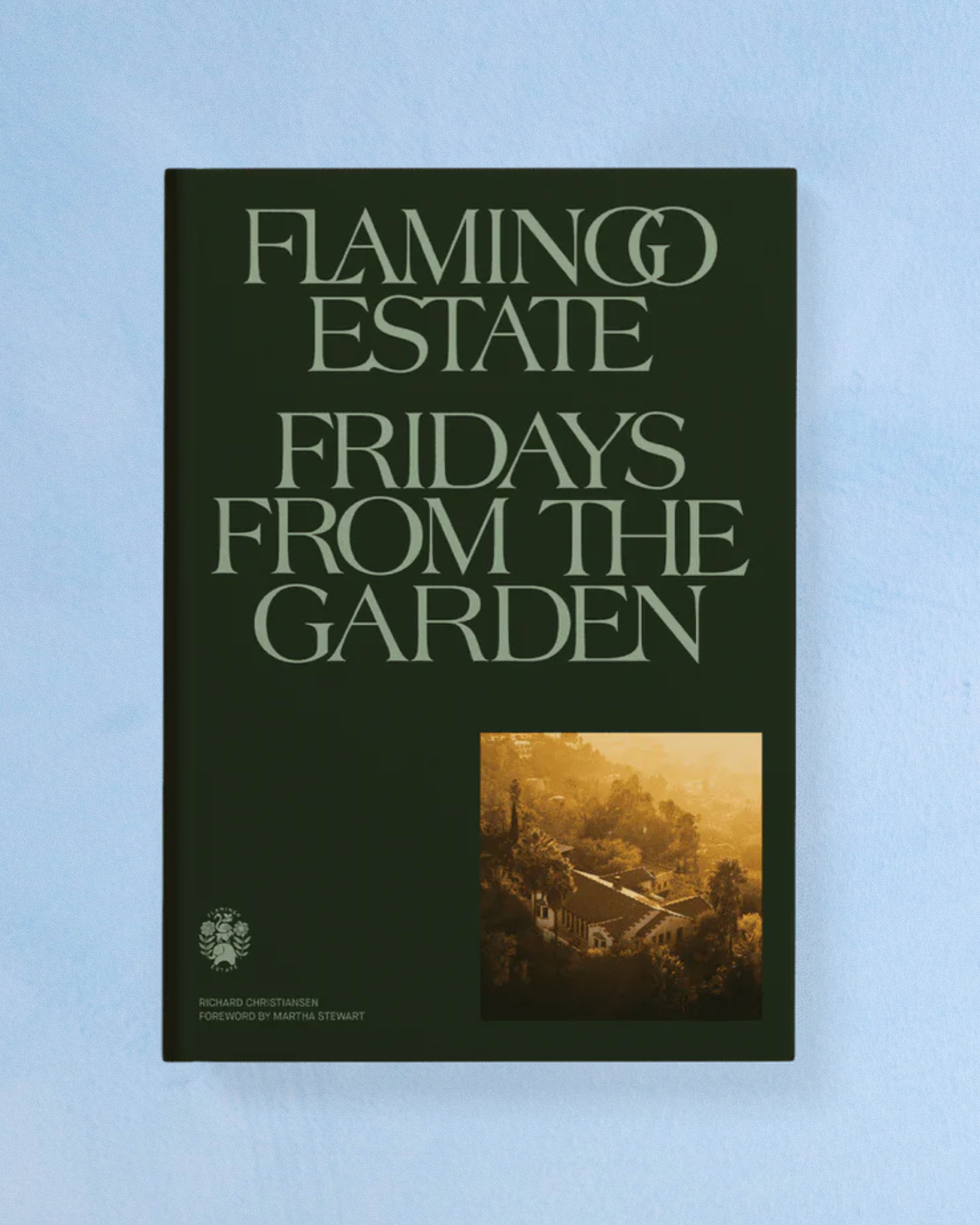 Flamingo Estate Fridays From the Garden
