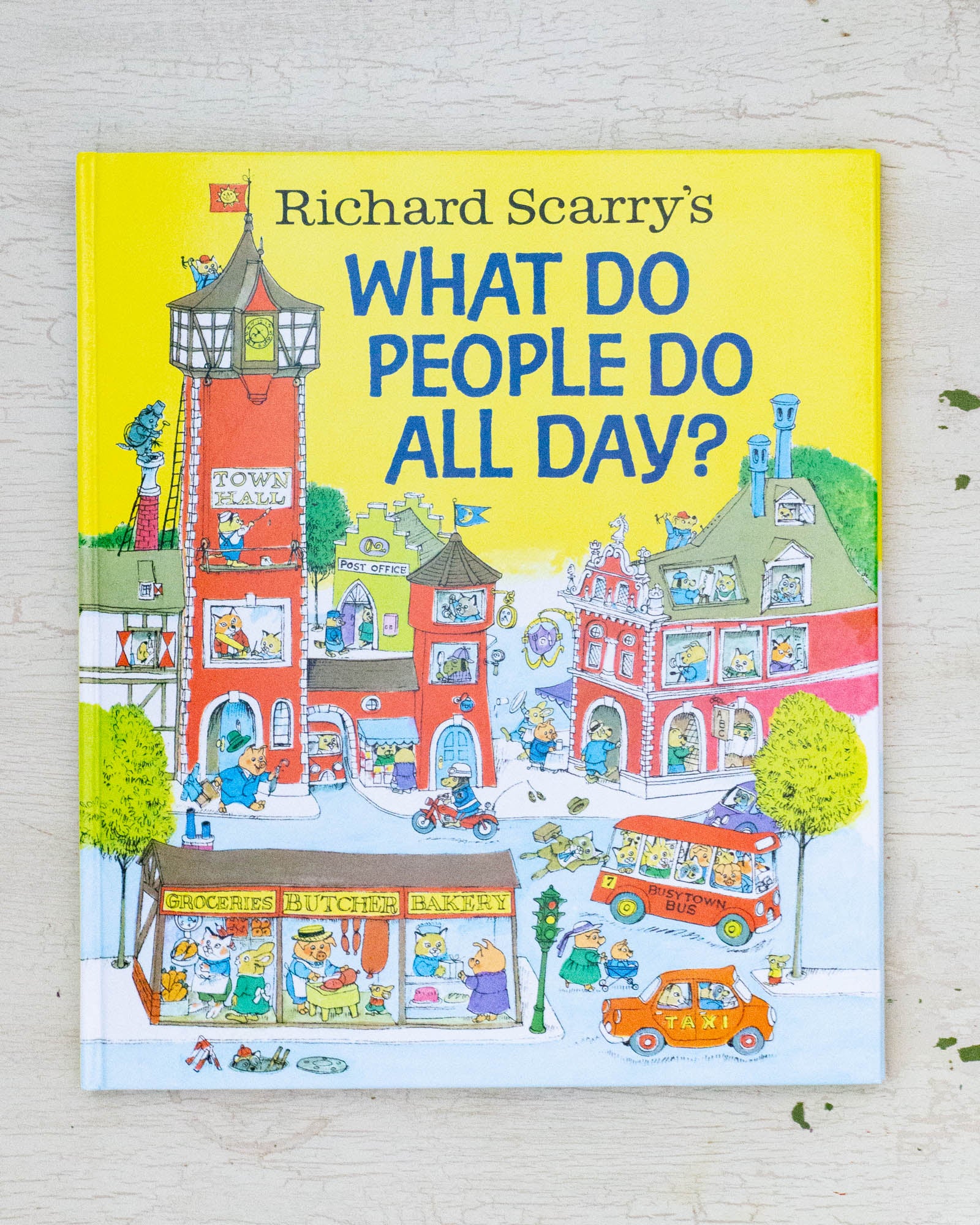 Richard Scarry's What Do People Do All Day?